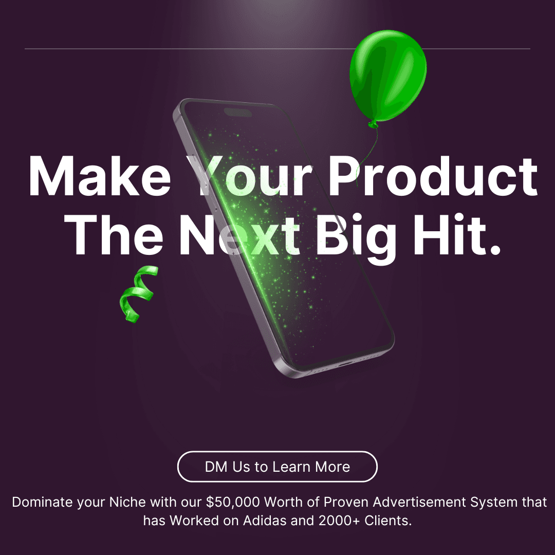 Make Your Product The Next Big Hit